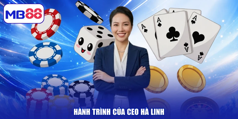 Hành trình của CEO Hà Linh